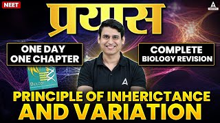 Principle of Inheritance and Variation Class 12  NEET 2025  Complete Genetics  Biology Revision [upl. by Elbas]