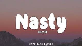 Tinashe  Nasty Lyrics Long ver [upl. by Idna998]