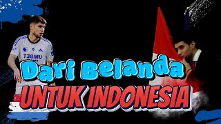 Dari Belanda Untuk INDONESIA timnasindonesia kevindiks [upl. by Ydal]