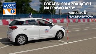 Kategoria B  Plac  Przygotowanie się do jazdy sprawdzenie stanu technicznego [upl. by Gratia]