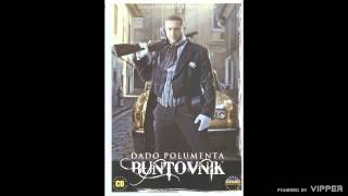 Dado Polumenta  Nije od karmina  Audio 2010 [upl. by Ecarret]