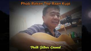 PhobRakanThèRaanKupi  Yumpa di Kedai Kopi  Lagu Rakyat Nukilan CgPhook KL [upl. by Rheims]