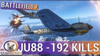 BATTLEFIELD V TOP GUN  192 KILLS CON EL JUNKERS 88 [upl. by Vinita]