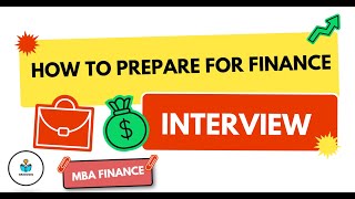 How to prepare for Finance Interview  MBA in Finance [upl. by Noguchi]