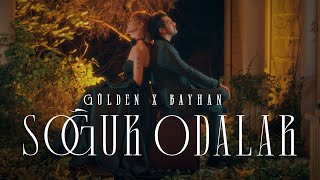 Gülden amp Bayhan  Soğuk Odalar Official Video guldenmuzik [upl. by Aiekram]