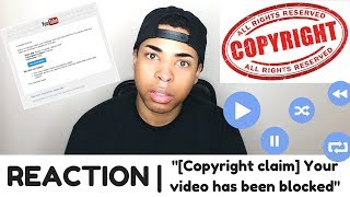 quotCopyright claim Your video has been blockedquot  REACTION [upl. by Adiel894]