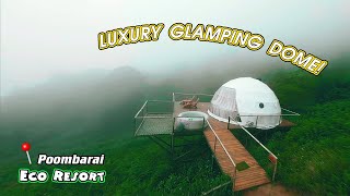 Poombarai Glamping  Amazing Geodesic Glamping Dome Tour  LuxeGlamp Kodaikanal  Authentic Outdoors [upl. by Avle]