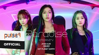 IITERNITI 이터니티 Paradise 파라다이스 MV Short Ver [upl. by Ikcaj]