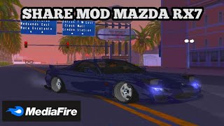 SHARE MOD MAZDA RX7 SUPER KEREN  LINK MEDIAFIRE NO PW [upl. by Nonnarb]