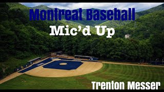 Montreat Baseball Micd Up Ft Trenton Messer [upl. by Frerichs]