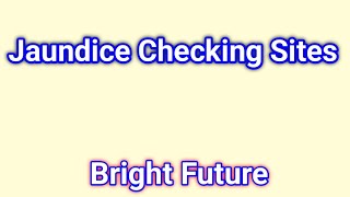 Jaundice Checking Sites  Jaundice Checking during Antenatal Postnatal Prenatal Periods [upl. by Noam]