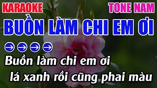 Buồn Làm Chi Em Ơi Karaoke Tone Nam Karaoke 9999  Beat Mới [upl. by Llerrad]