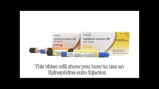 How to use the Epinephrine Autoinjector [upl. by Ecirted]