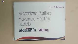 Aldosmin 500mg Tablet  Aldosmin Tablets  Diosmin and Hesperidin Tablets  Micronized Purified [upl. by Yrkcaz979]