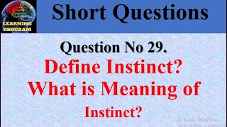 29 Define InstinctWhat is Meaning of Instinct [upl. by Ahsitil]