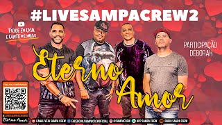 LIVE Sampa Crew  ETERNO AMOR  LiveSampaCrew2 [upl. by Cecily]