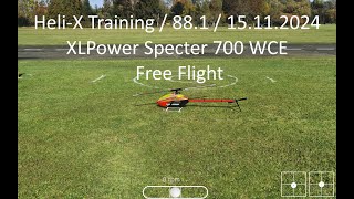 HeliX Training  881  15112024  XLPower Specter 700 WCE  Free Flight [upl. by Nollid]