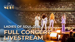 Ladies of Soul 2018  Full Concert Livestream [upl. by Meirrak]