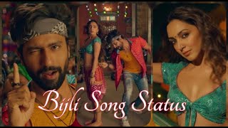 BIJLI SONG STATUS   GOVINDA NAAM MERA  VICKY KAUSHAL💃🕺KIARA ADVANI  MIKA SINGH🎙️NEHA KAKKAR [upl. by Jaqitsch5]