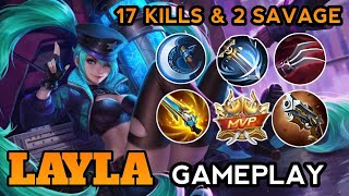 17 Kills  2× SAVAGE Layla Broken Build  Solo Rank  MLBB [upl. by Enelyahs]