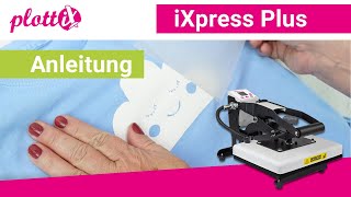 iXpress Plus Transferpresse Anleitung [upl. by Caasi]