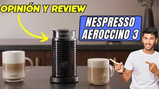 ☕ Espumador de Leche Nespresso AEROCCINO 3 ☕ Opinión Español [upl. by Mal812]