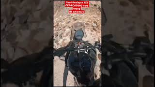 NEW HIMALAYAN 450 Offroading went wrong himalayan [upl. by Delfeena533]