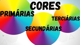 Cores primárias secundárias e terciárias [upl. by Kellene]