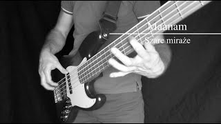 87 Maanam  Szare miraże  na basie  bass cover  TAB [upl. by Yelbmik]