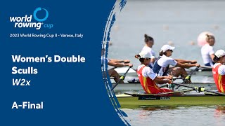 2023 World Rowing Cup II  Womens Double Sculls  AFinal [upl. by Caras3]