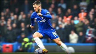 When Eden Hazard was the Best Player in the World  2018 [upl. by Arleyne]