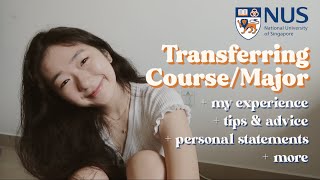 Changing coursemajor in uni NUS  transfer application personal statement tips amp advice [upl. by Sneed]