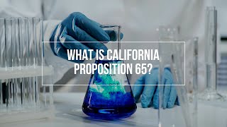 What is California Proposition 65 [upl. by Mail]