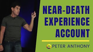 Peter Anthonys NearDeath Experience NDE Accounts [upl. by Eliza644]