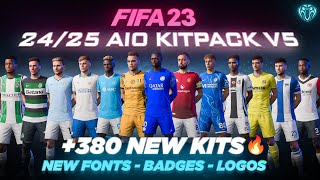 2425 AIO Kits V5 Mod For FIFA 23 380 New Kits  Fonts  Badges  TU171 [upl. by Nylodnew585]