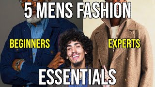 5 MENS FASHION ESSENTIALS 2024 For Beginners amp 5 For EXPERTS [upl. by Etnoid]