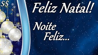 Feliz Natal Mensagem emocionante de paz ao som de quotNoite Felizquot WhatsAppFacebook [upl. by Ahsel]