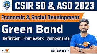 CSIR SOASO 2023  Concept of Green Bond  Economic amp Social Development  Definition  Components [upl. by Rafter]