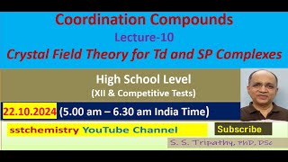 Coordination Chemistry for Class XII amp competitionsLect10 CFT for Td and SP complexes [upl. by Notgnilra]