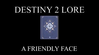 Destiny 2 Lore  Dawning Delights  A Friendly Face [upl. by Anasor]