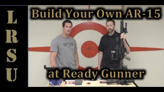 12 Building a Precision AR15 SPR at Ready Gunner Step 1  Parts amp Upper Assembly [upl. by Kenwrick]