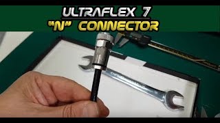 N Solder Male Connector Installation for MampP Ultraflex 7 Coaxial Cable [upl. by Liza]