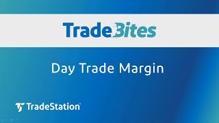 Day Trade Margin [upl. by Tap]