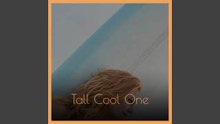 Tall Cool One [upl. by Surtimed]