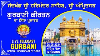 Official SGPC LIVE  Gurbani Kirtan  Sachkhand Sri Harmandir Sahib Sri Amritsar  06092024 [upl. by Wessling]