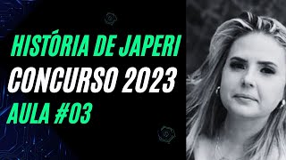 História de Japeri 03  Concurso 2023 [upl. by Yvan]