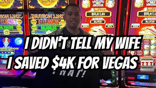 My wife doesn’t know I saved 4k to blow in Las Vegas gambling jackpots dlucky [upl. by Egidius]