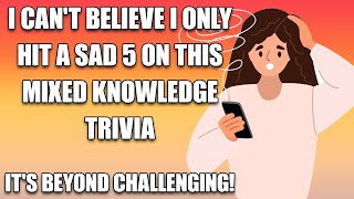 Mixed Knowledge Trivia [upl. by Ynnam]