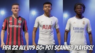 FIFA 22  All u19 players with 80 Potential and real face [upl. by Noemi573]