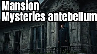 Why Youre Probably Misjudging Antebellum Mansions All Wrong [upl. by Vevina]